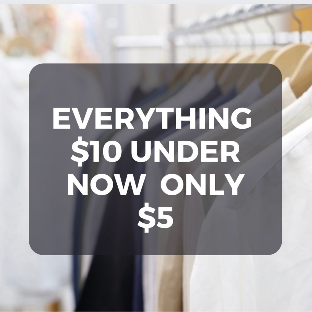 Everything $10 and under in my closet is now $5. Send me the offer. I’ll accept!